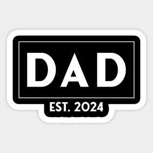 Dad Est. 2024 Sticker